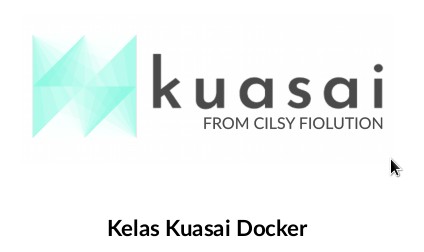 Belajar Docker bersama Kuasai.ID [part 1]